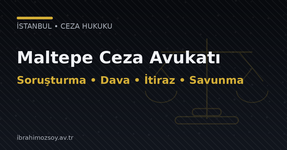 Maltepe Ceza Avukatı