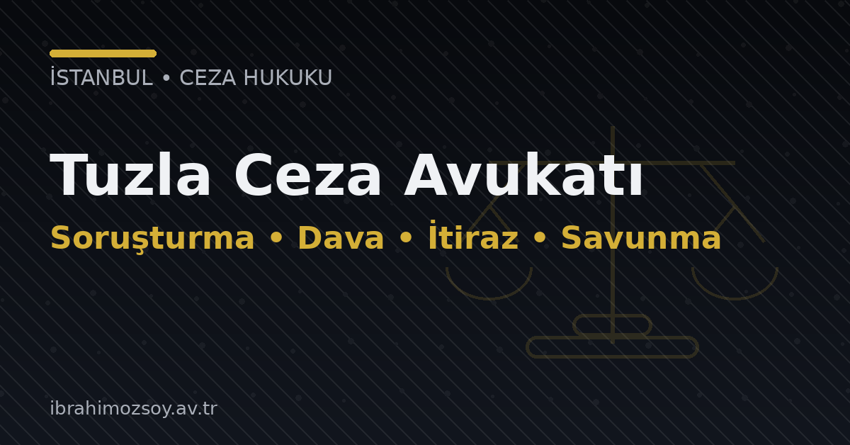 Tuzla Ceza Avukatı