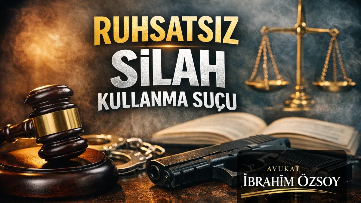 Ruhsatsız Silah Kullanma Suçu