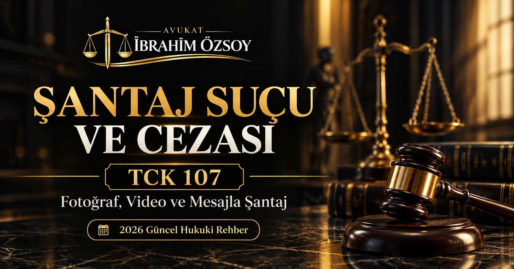 Şantaj Suçu ve Cezası TCK 107